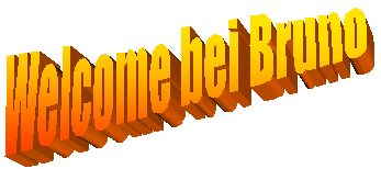 Welcome bei Bruno